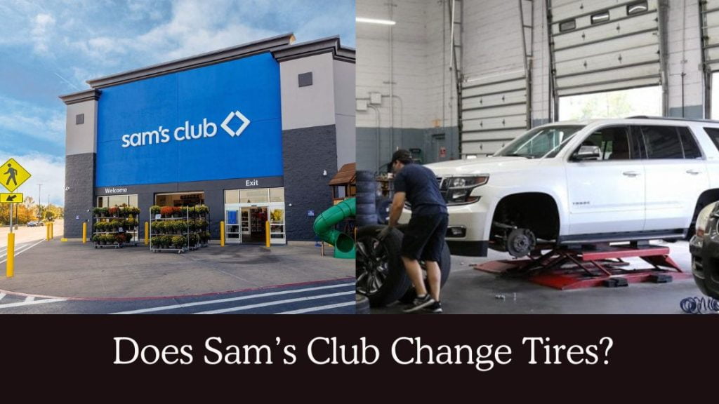 Does Sam’s Club Change Tires? A Comprehensive Look